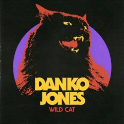 Danko Jones : Wild Cat